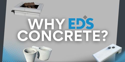 Why Choose Ed's Concrete?
