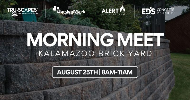 Morning Meet -Eds Concrete, GardenMark, Techniseal, & Truscapes